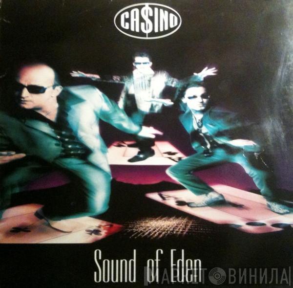 Ca$ino - Sound Of Eden