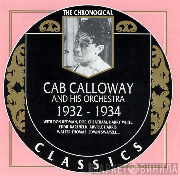 Cab Calloway And His Orchestra - 1932-1934