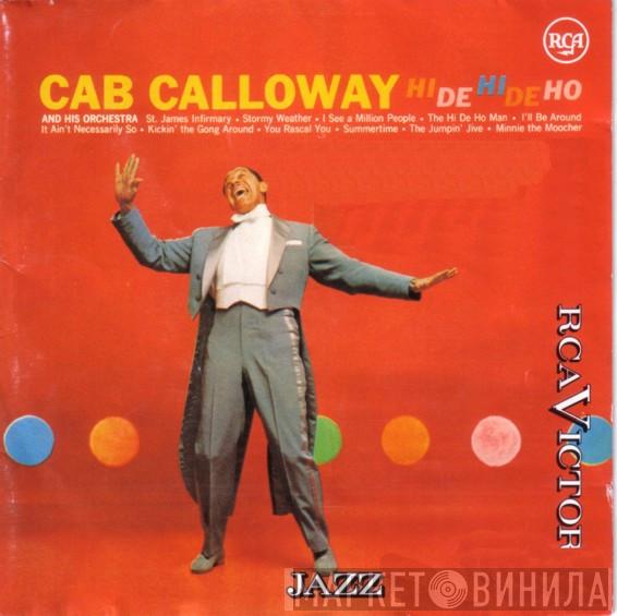 Cab Calloway And His Orchestra - Hi De Hi De Ho