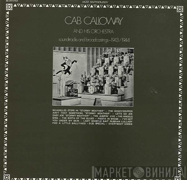 Cab Calloway And His Orchestra - Soundtracks And Broadcastings 1943/1944