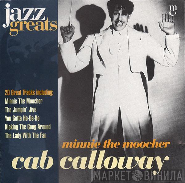 Cab Calloway - Minnie The Moocher