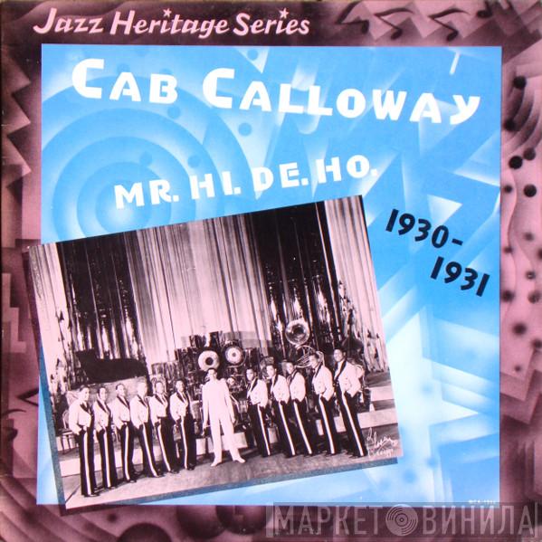  Cab Calloway  - Mr. Hi. De. Ho. 1930-1931
