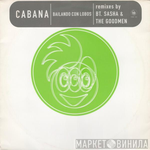 Cabana - Bailando Con Lobos