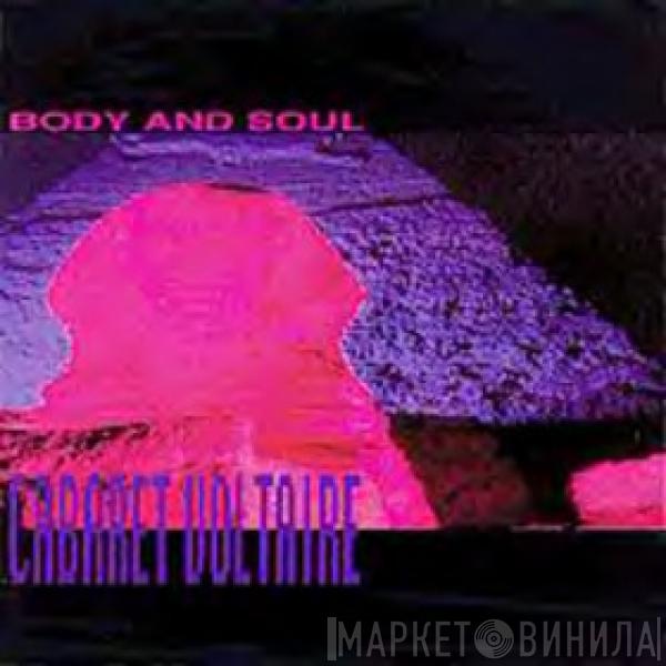  Cabaret Voltaire  - Body And Soul