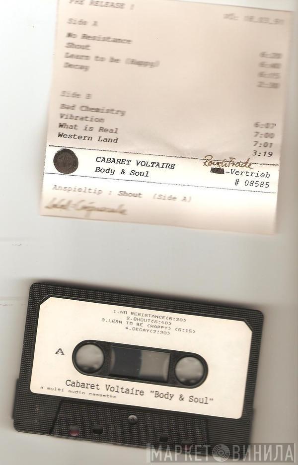 Cabaret Voltaire  - Body And Soul