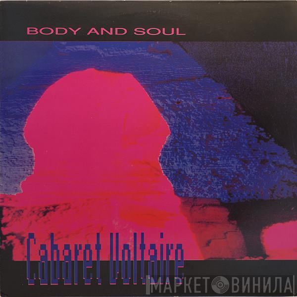 Cabaret Voltaire  - Body And Soul