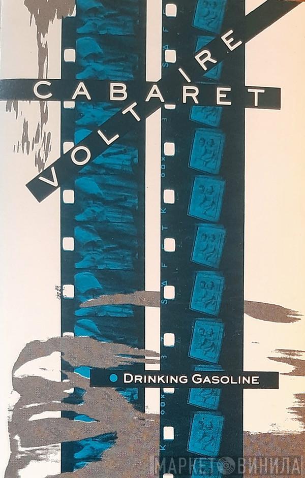  Cabaret Voltaire  - Drinking Gasoline