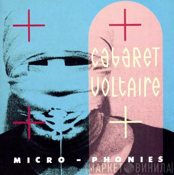  Cabaret Voltaire  - Micro-Phonies