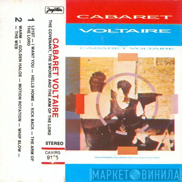  Cabaret Voltaire  - The Covenant, The Sword And The Arm Of The Lord