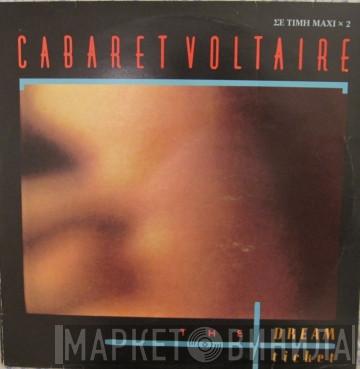  Cabaret Voltaire  - The Dream Ticket