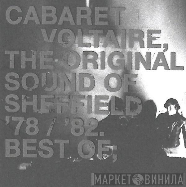 Cabaret Voltaire - The Original Sound Of Sheffield '78 / '82. Best Of;