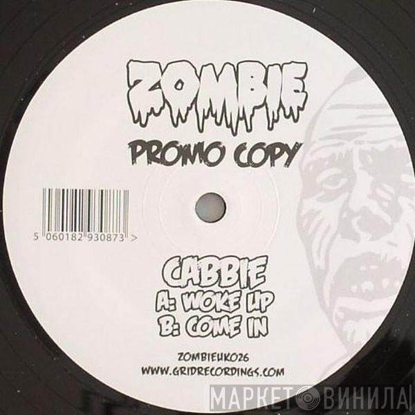 Cabbie - Woke Up / Come In