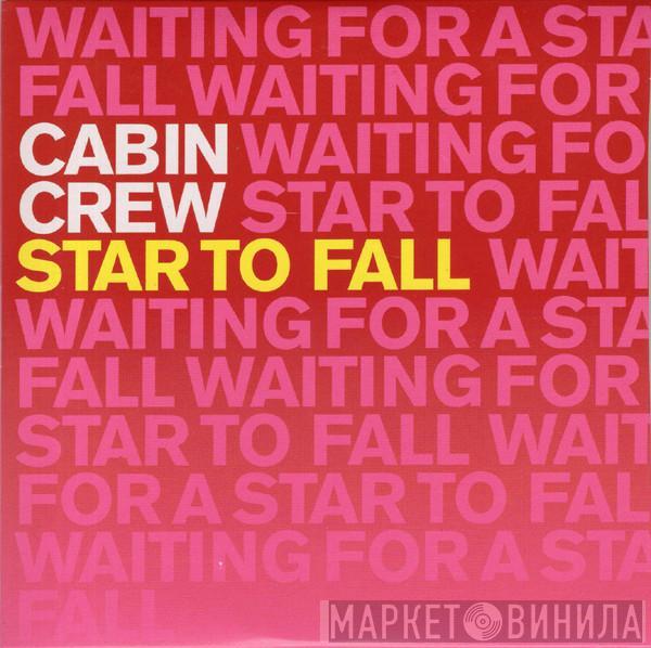  Cabin Crew  - Star To Fall