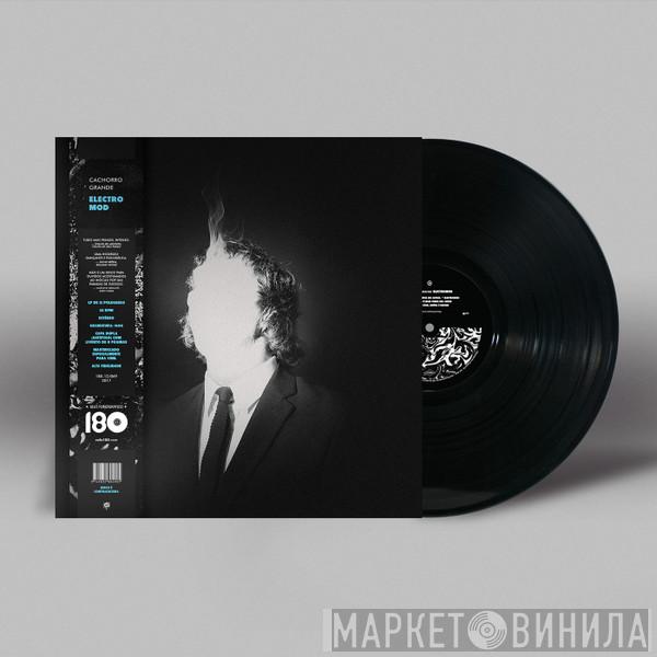 Cachorro Grande - Electromod