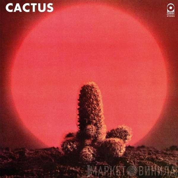 Cactus  - Cactus