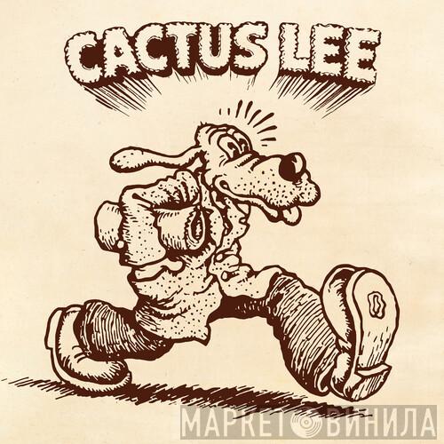 Cactus Lee - Cactus Lee
