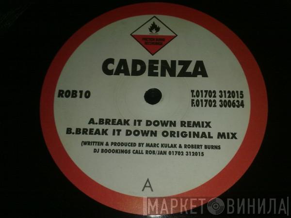 Cadenza - Break It Down