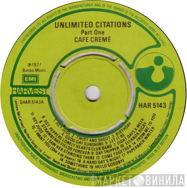 Café Crème - Unlimited Citations