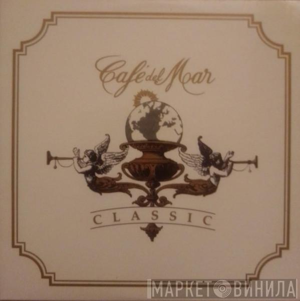  - Café Del Mar - Classic