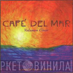  - Café Del Mar - Volumen Cinco