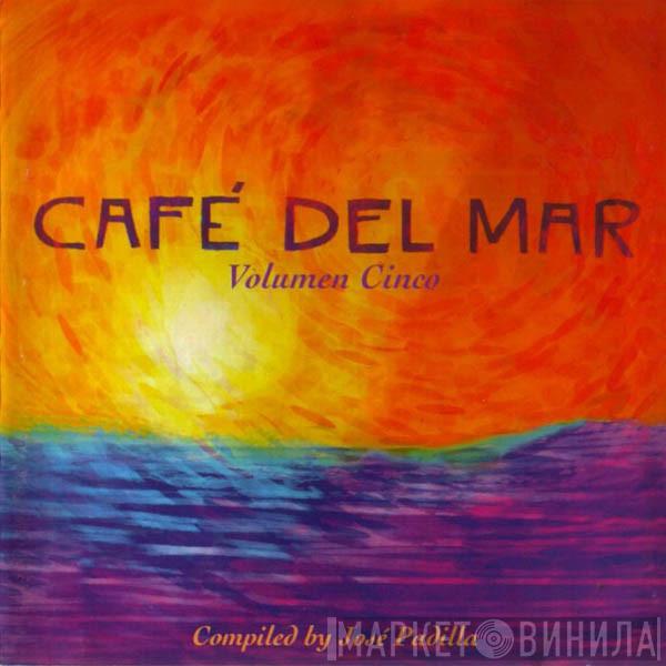  - Café Del Mar - Volumen Cinco