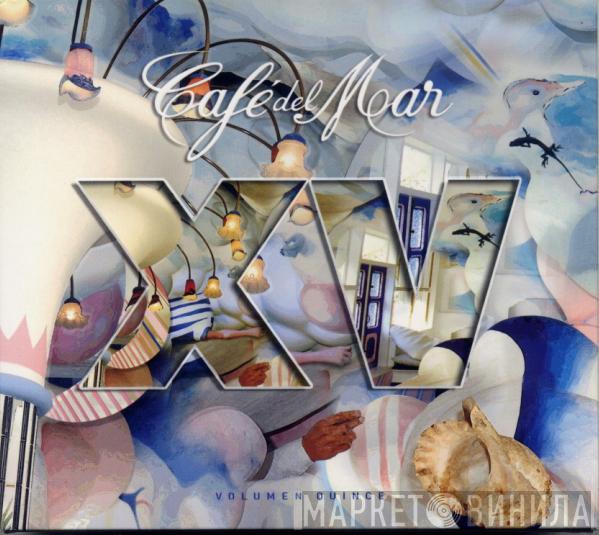 - Café Del Mar XV - Volumen Quince