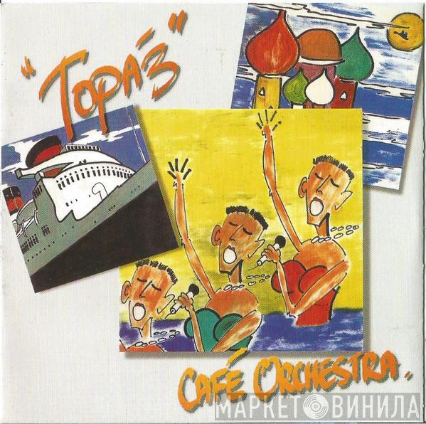 Café Orchestra - Topaz