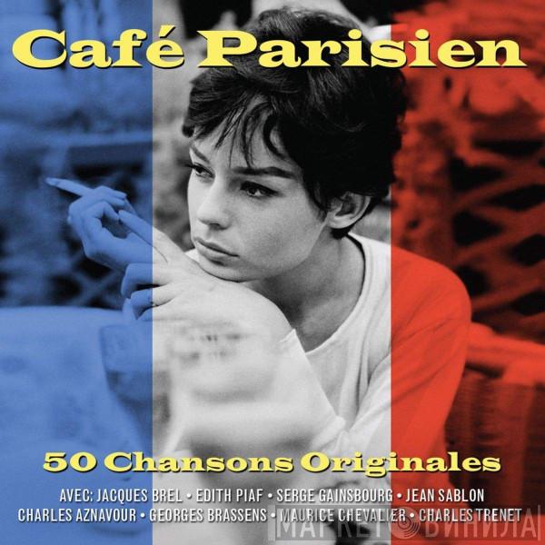  - Café Parisien - 50 Chansons Originales