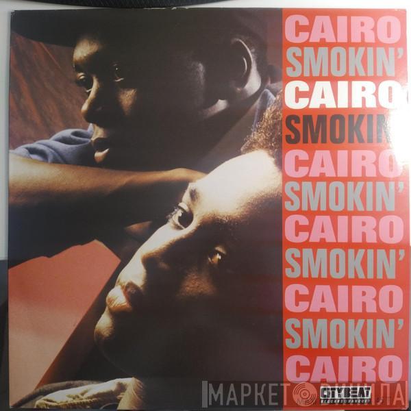  Cairo   - Smokin'