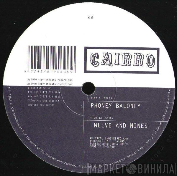 Cairro - Phoney Baloney
