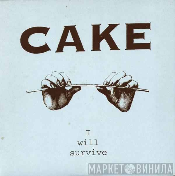 Cake - I Will Survive