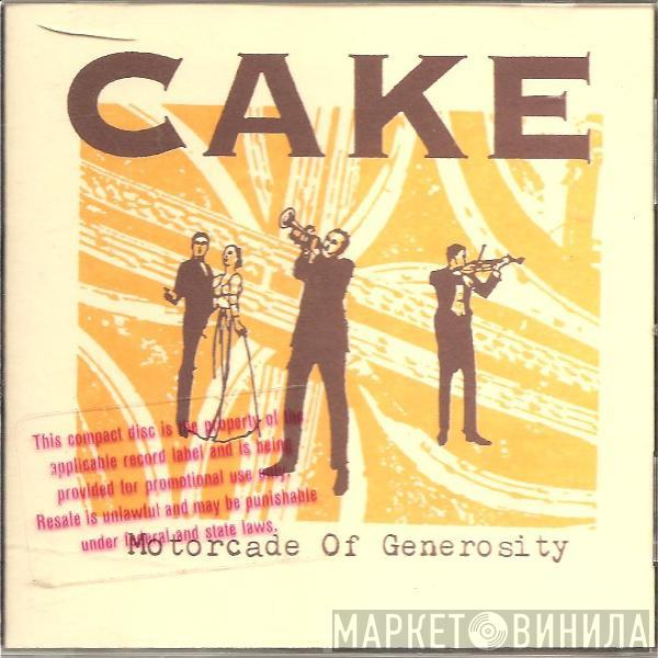  Cake  - Motorcade Of Generosity