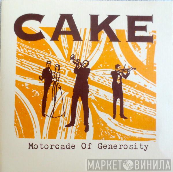  Cake  - Motorcade Of Generosity