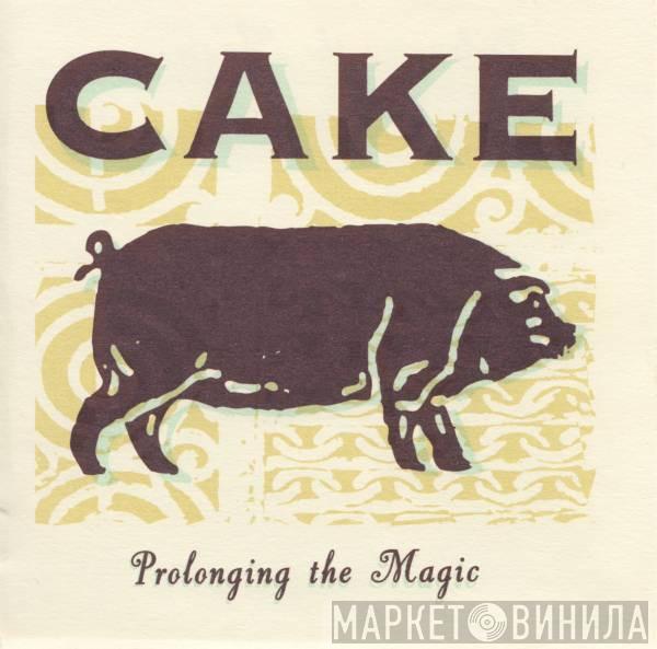  Cake  - Prolonging The Magic