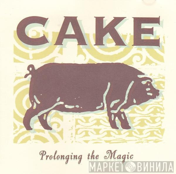  Cake  - Prolonging The Magic