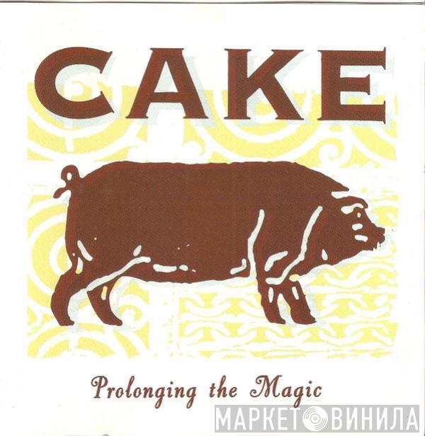  Cake  - Prolonging The Magic