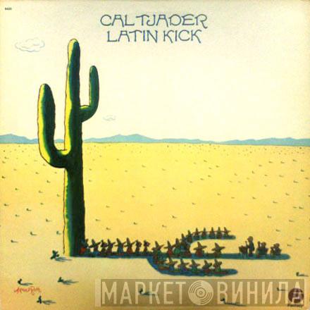  Cal Tjader  - Latin Kick