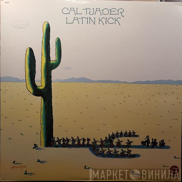  Cal Tjader  - Latin Kick