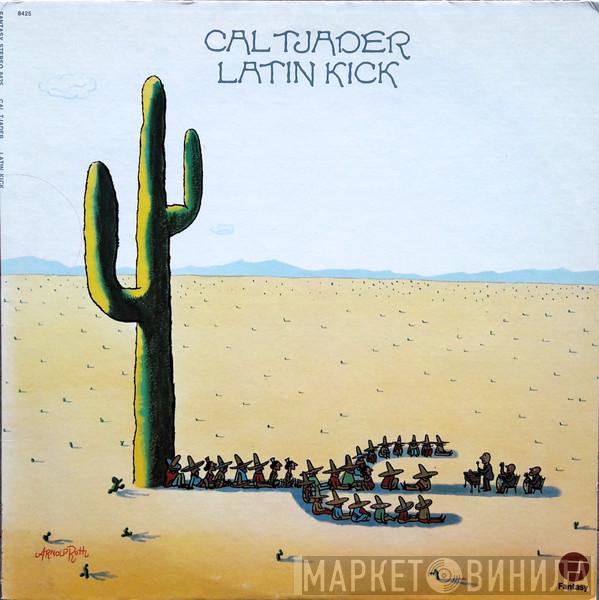 Cal Tjader  - Latin Kick
