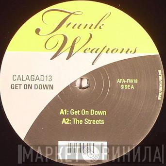 Calagad 13 - Get On Down
