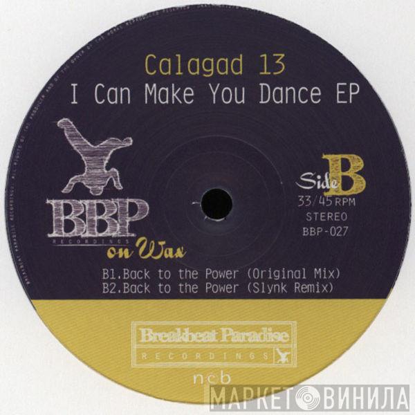 Calagad 13 - I Can Make You Dance EP