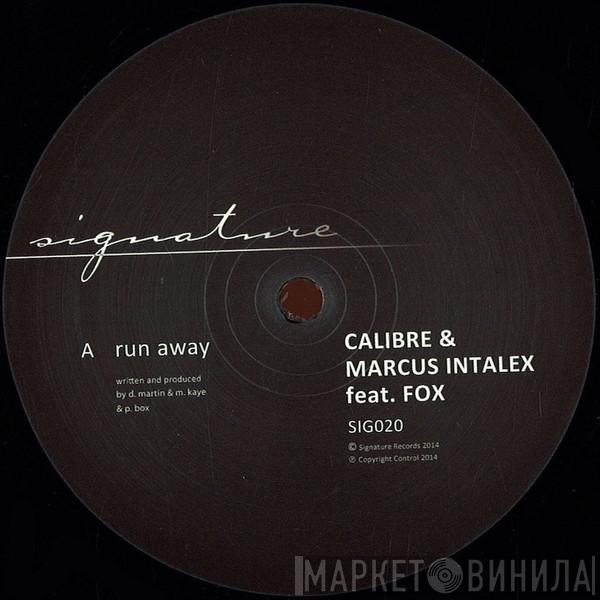 Calibre, Marcus Intalex, MC Fox  - Run Away / Somethin Heavy
