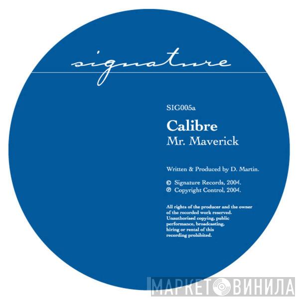  Calibre  - Mr. Maverick / Highlander