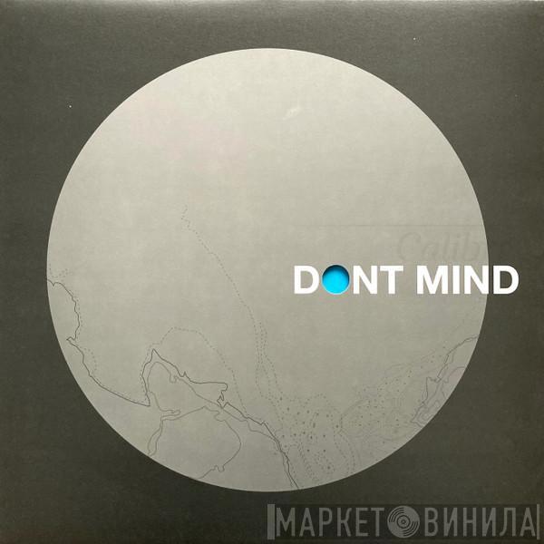 Calibre - Dont Mind
