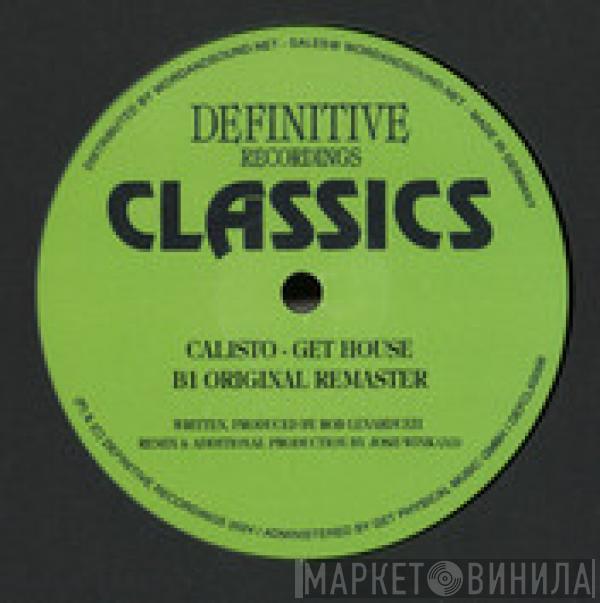 Calisto - Get House