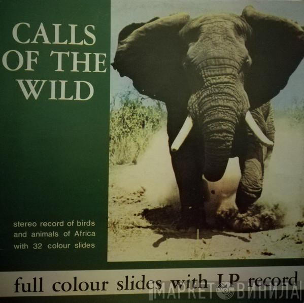  - Calls Of The Wild