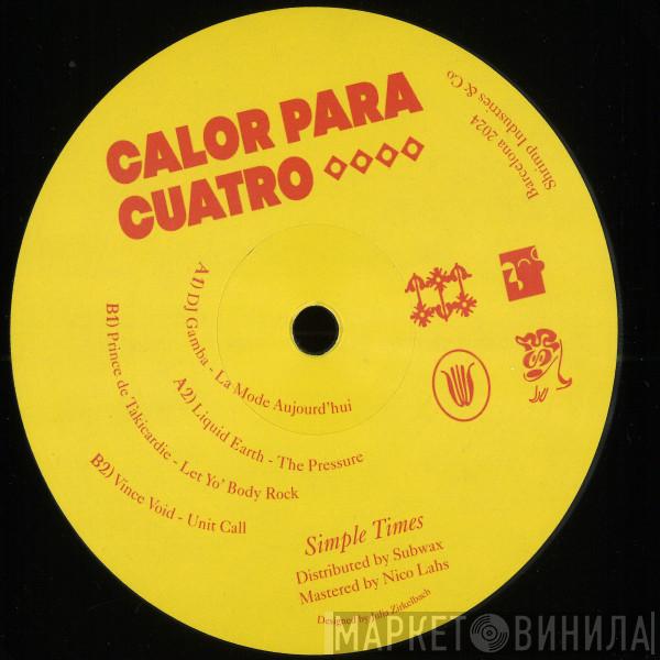  - Calor Para Cuatro