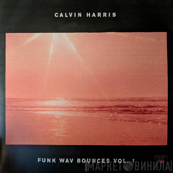 Calvin Harris - Funk Wav Bounces Vol. 1