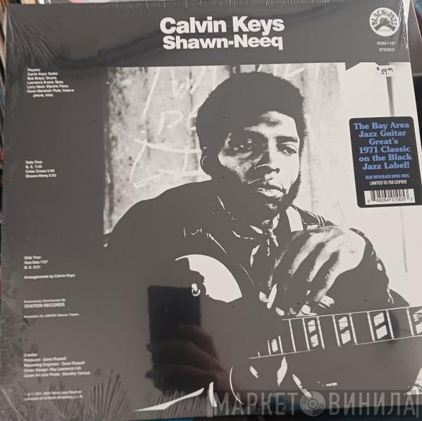 Calvin Keys - Shawn-Neeq