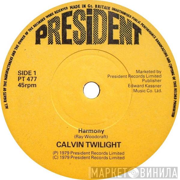 Calvin Twilight - Harmony
